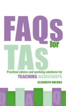 FAQs for TAs : Practical Advice and Working Solutions for Teaching Assistants