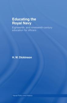 Educating the Royal Navy : 18th and 19th Century Education for Officers