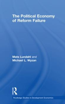 The Political Economy of Reform Failure