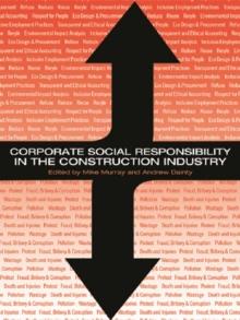 Corporate Social Responsibility in the Construction Industry