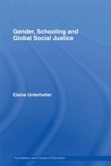 Gender, Schooling and Global Social Justice