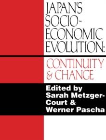 Japan's Socio-Economic Evolution : Continuity and Change