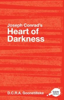 Joseph Conrad's Heart of Darkness : A Routledge Study Guide