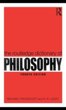 The Routledge Dictionary of Philosophy