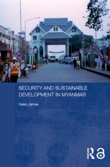 Security and Sustainable Development in Myanmar