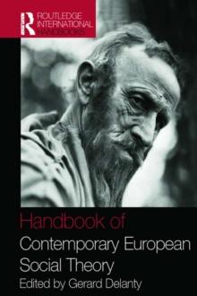 Handbook of Contemporary European Social Theory