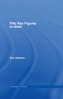 Fifty Key Figures in Islam