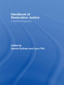 Handbook of Restorative Justice : A Global Perspective