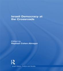 Israeli Democracy at the Crossroads