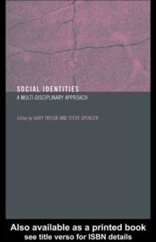 Social Identities : Multidisciplinary Approaches