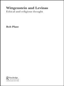 Wittgenstein and Levinas : Ethical and Religious Thought