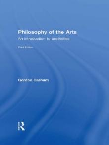 Philosophy of the Arts : An Introduction to Aesthetics