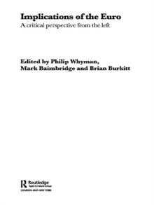 Implications of the Euro : A Critical Perspective from the Left