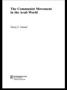 The Communist Movement in the Arab World