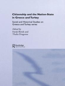 Citizenship and the Nation-State in Greece and Turkey