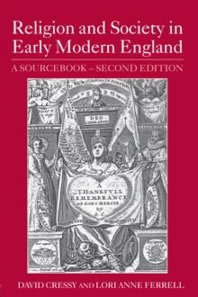 Religion and Society in Early Modern England : A Sourcebook