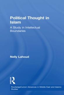 Political Thought in Islam : A Study in Intellectual Boundaries