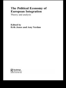 The Political Economy of European Integration : Theory and Analysis