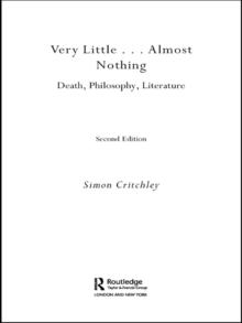 Very Little ... Almost Nothing : Death, Philosophy and Literature