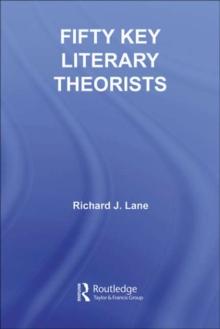 Fifty Key Literary Theorists