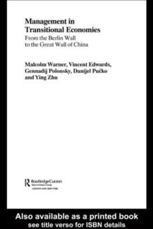 Management in Transitional Economies : From the Berlin Wall to the Great Wall of China