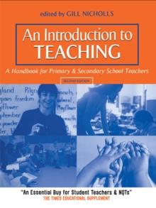 An Introduction to Teaching : A Handbook for Primary and Secondary School Teachers