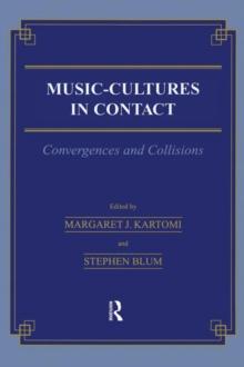 Music \= Cultures in Contact : Convergences and Collisions