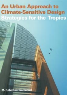 An Urban Approach To Climate Sensitive Design : Strategies for the Tropics