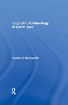 Linguistic Archaeology of South Asia