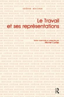 Le Travail et ses Representations