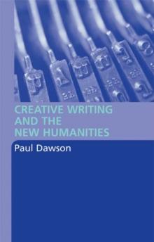 Creative Writing and the New Humanities