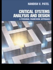 Critical Systems Analysis and Design : A Personal Framework Approach