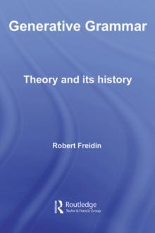 Generative Grammar : Theory and its History