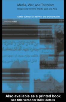 Media, War and Terrorism : Responses from the Middle East and Asia