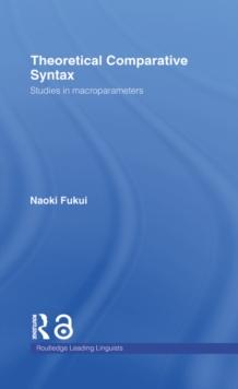 Theoretical Comparative Syntax : Studies in Macroparameters