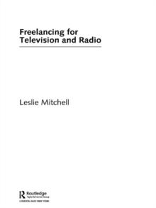 Freelancing for Television and Radio