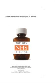 The New NHS : A Guide