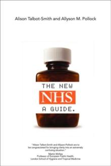 The New NHS : A Guide