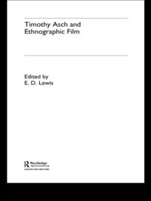 Timothy Asch and Ethnographic Film