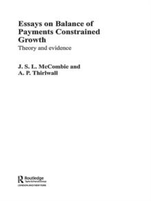 Essays on Balance of Payments Constrained Growth : Theory and Evidence