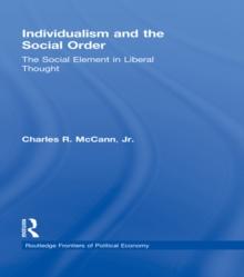 Individualism and the Social Order : The Social Element in Liberal Thought