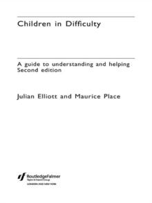 Children in Difficulty : A guide to understanding and helping