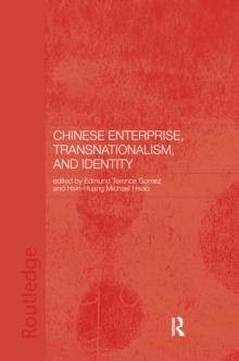 Chinese Enterprise, Transnationalism and Identity