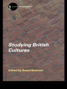 Studying British Cultures : An Introduction