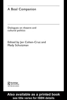 A Boal Companion : Dialogues on Theatre and Cultural Politics