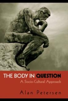 The Body in Question : A Socio-Cultural Approach