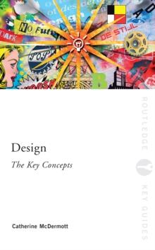 Design: The Key Concepts