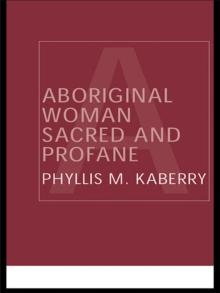 Aboriginal Woman Sacred and Profane