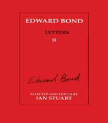 Edward Bond: Letters 2