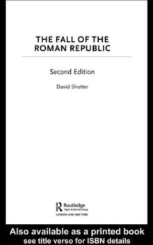 The Fall of the Roman Republic